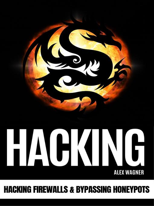 Title details for Hacking by Alex Wagner - Available